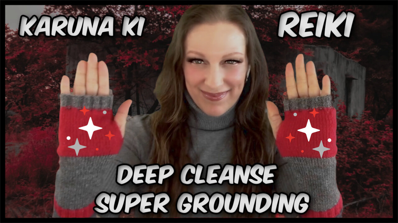Karuna Ki Reiki l Deep Energy & Aura Cleanse With Powerful Grounding