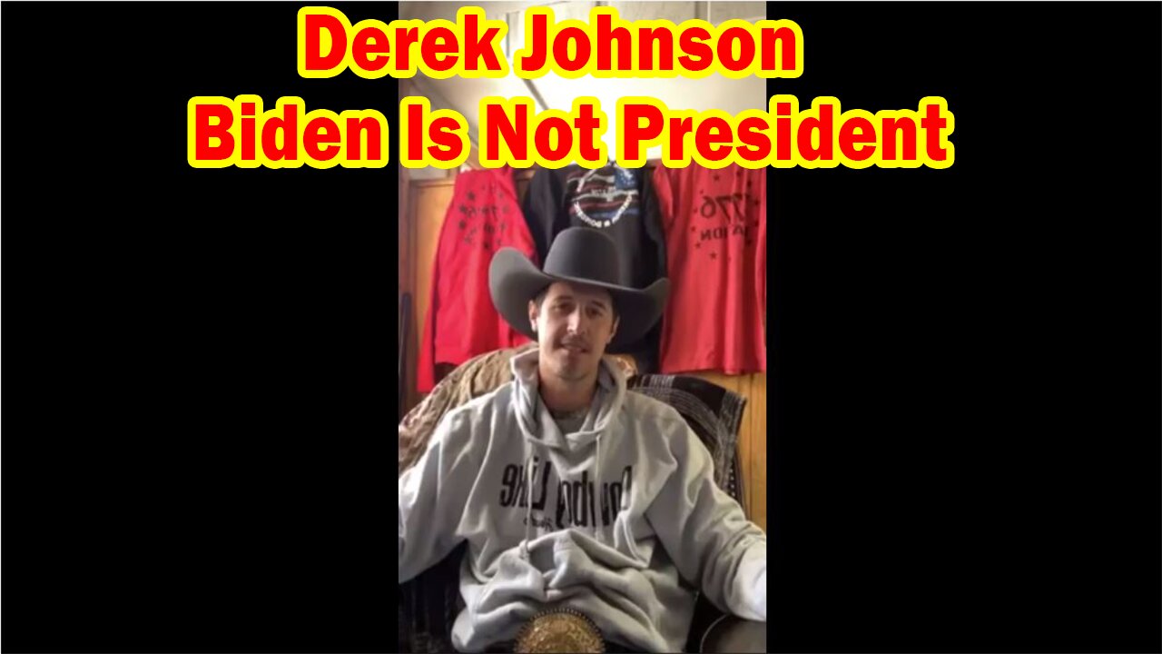 Derek Johnson: Biden Is Not President.