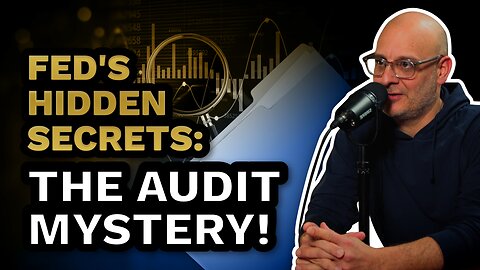 FED'S HIDDEN SECRET | The Gold Awakening Podcast | EP 12