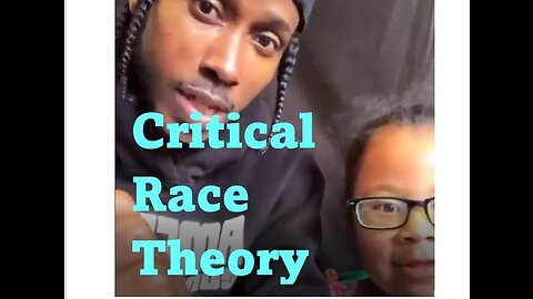 Dad Talks About Critical Race Theory