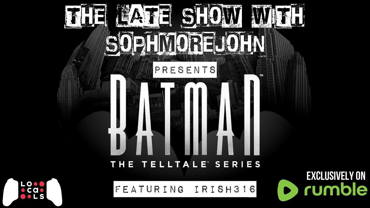 Children of Arkham | Episode 2 Season 1 | Batman - The Late Show With sophmorejohn