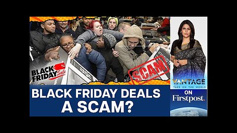 Are Black Friday Sales Really Worth It Anymore? | Vantage with Palki Sharma