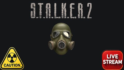 Stalker 2 Live