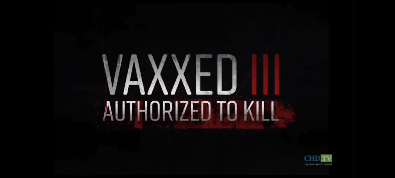 VAXXED III - AUTHORIZED TO KILL...