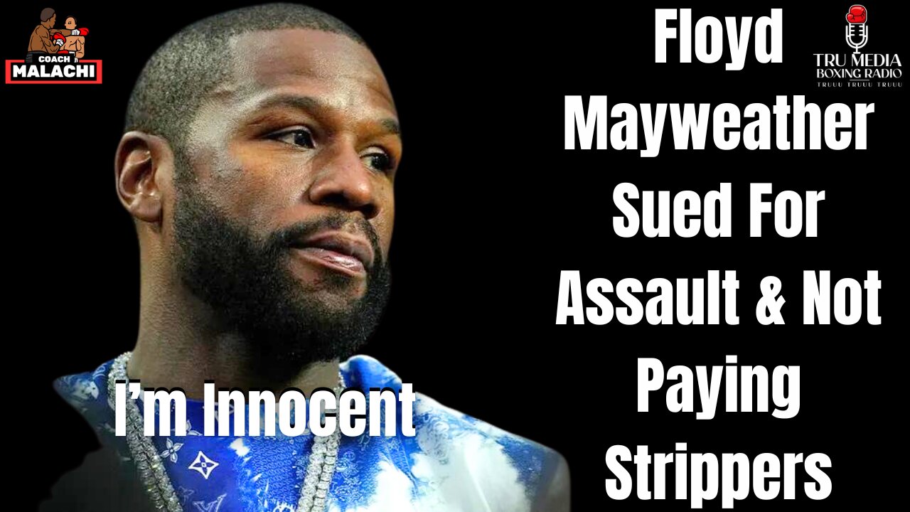 Floyd Mayweather Sued by Exotic Dancers for Non Payment and Assault