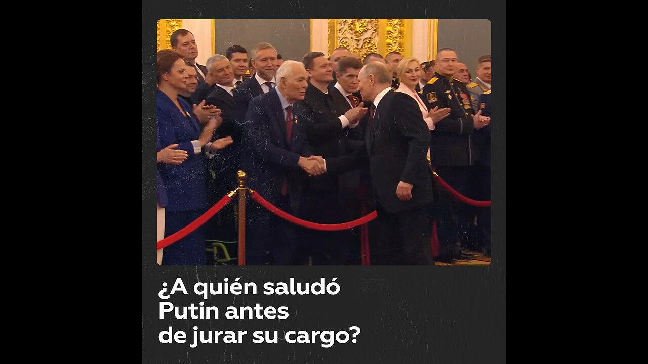 ¿Quién es la persona a la que saludó Putin antes de jurar su cargo?