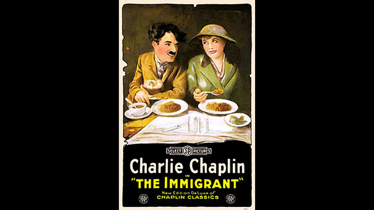 The Immigrant (1917 Film) -- Directed By Charlie Chaplin -- Full Movie