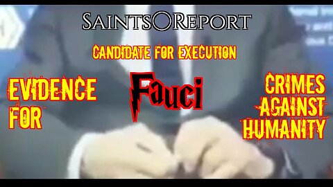 ⚫2496. Evidence vs Fauci |Candidate for Execution