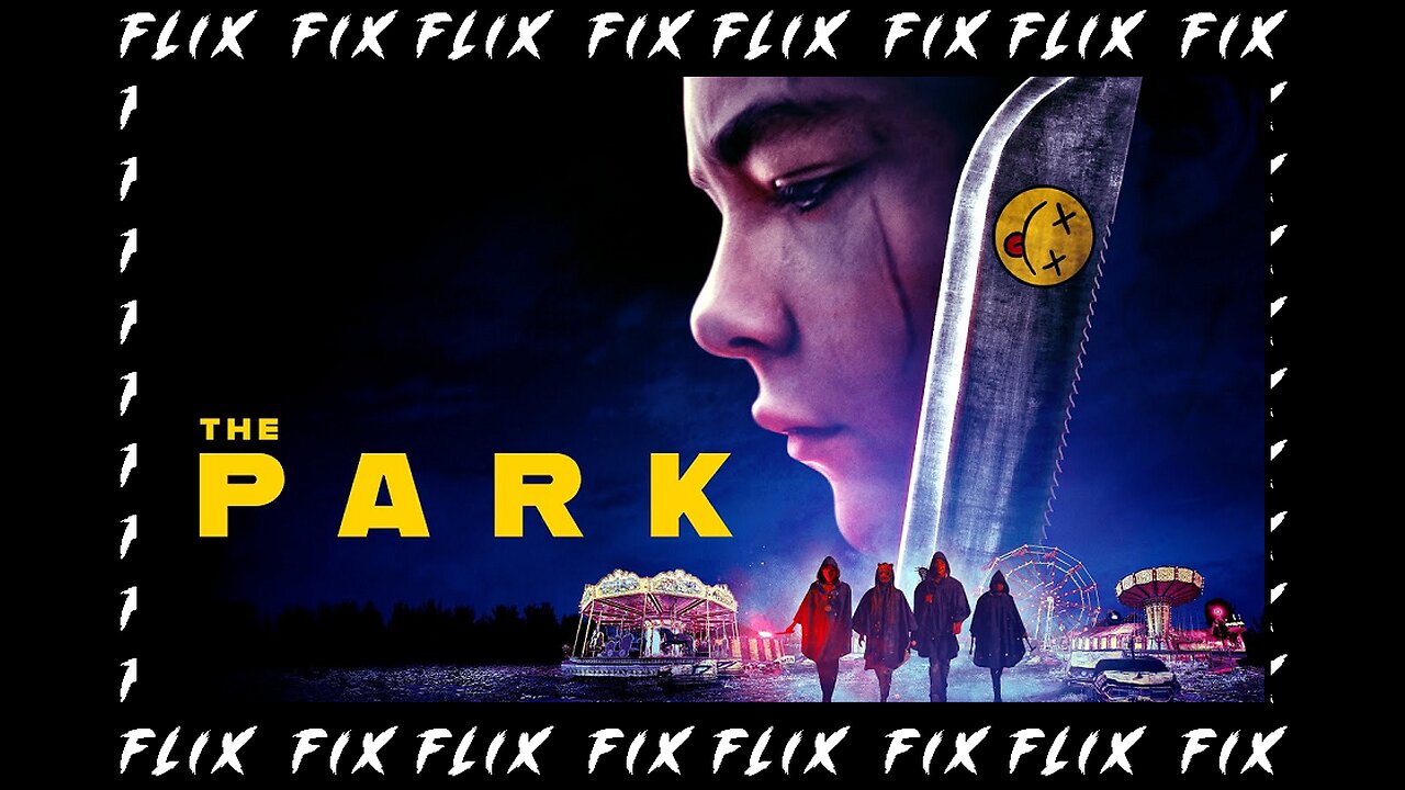 THE PARK (2023) Trailer Reaction : FLIX FIX