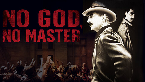 No God, No Master | Official Trailer | Monterey Media