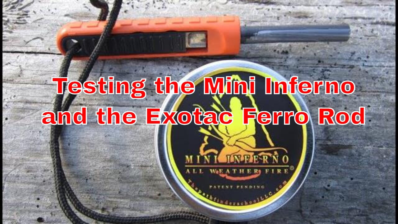 Testing the Mini Inferno And Exotac Ferro Rod