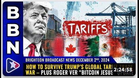 Brighteon Broadcast News, Dec 2, 2024 – How to survive Trump’s GLOBAL TARIFF TRADE WAR