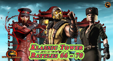 MK Mobile. Klassic Tower Battles 66 - 70