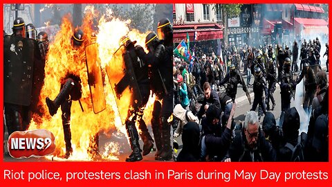 Riot police, protesters clash in Paris during May Day protests