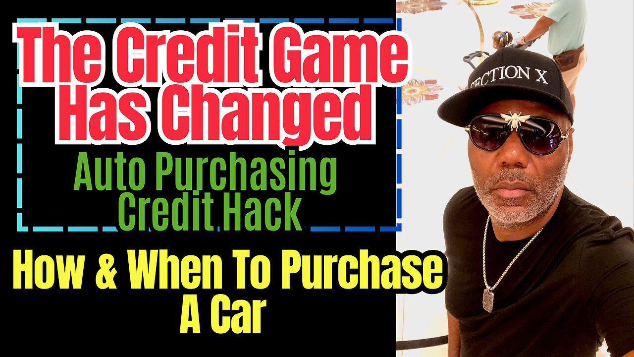 Auto Purchasing Credit Hack_ How & When To Purchase A Car