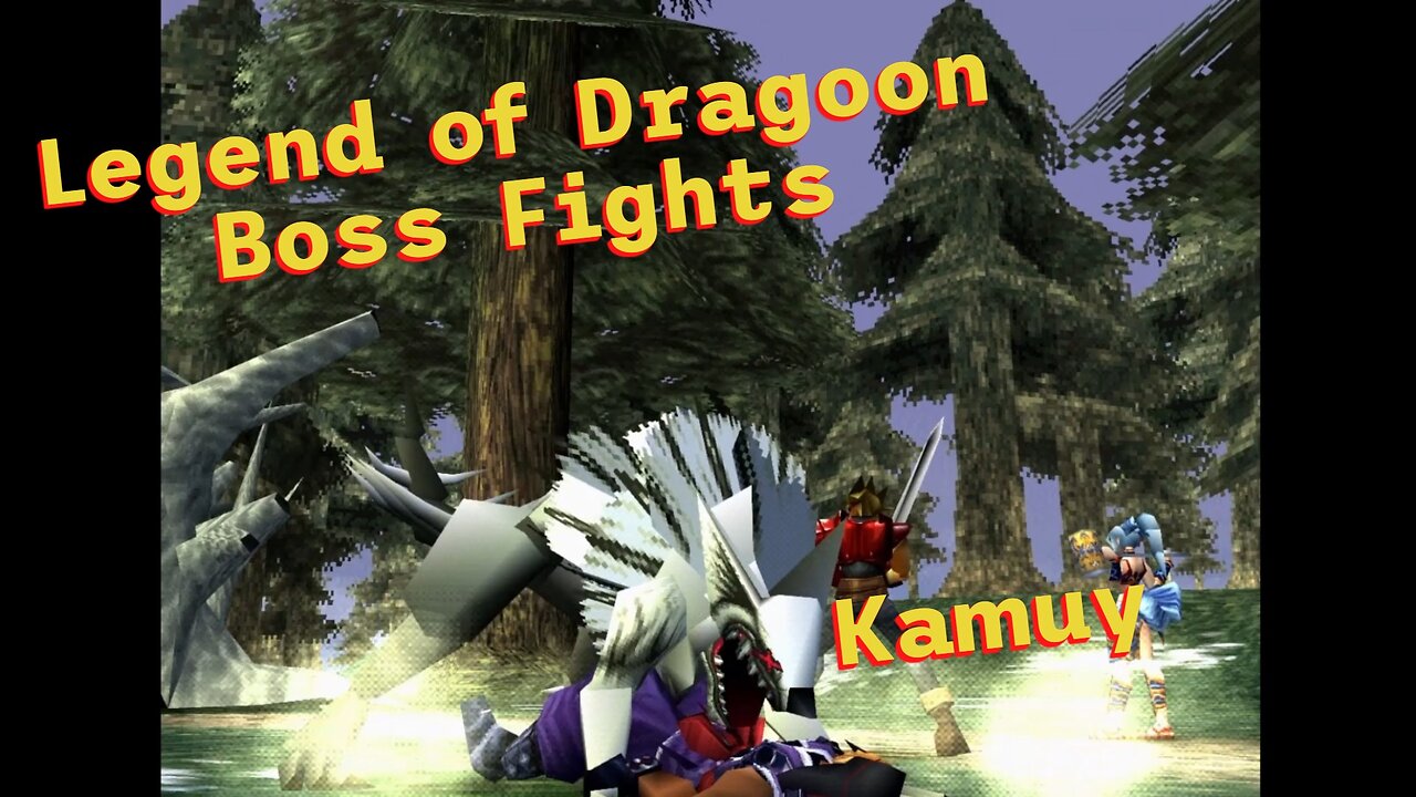 Legend of Dragoon: Boss Fights - Kamuy