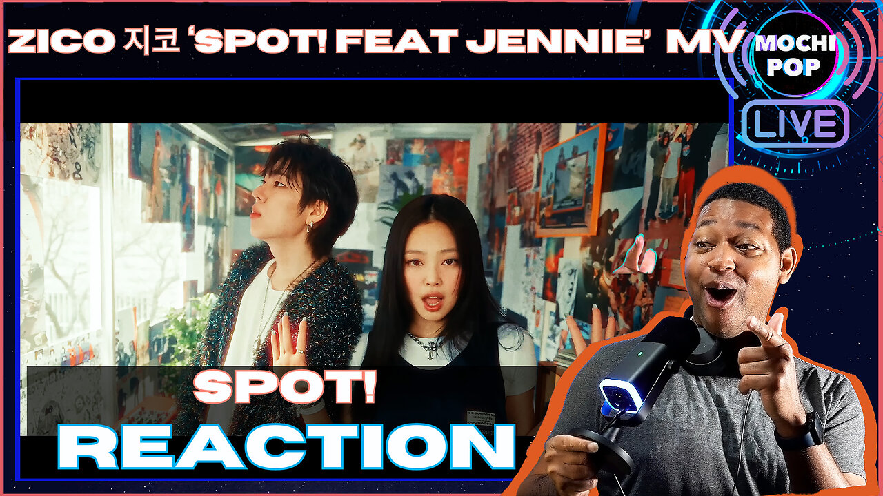 ZICO 지코 ‘SPOT! feat JENNIE’ Official MV Reaction