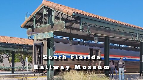 After The Train Show - South Florida Railway Museum