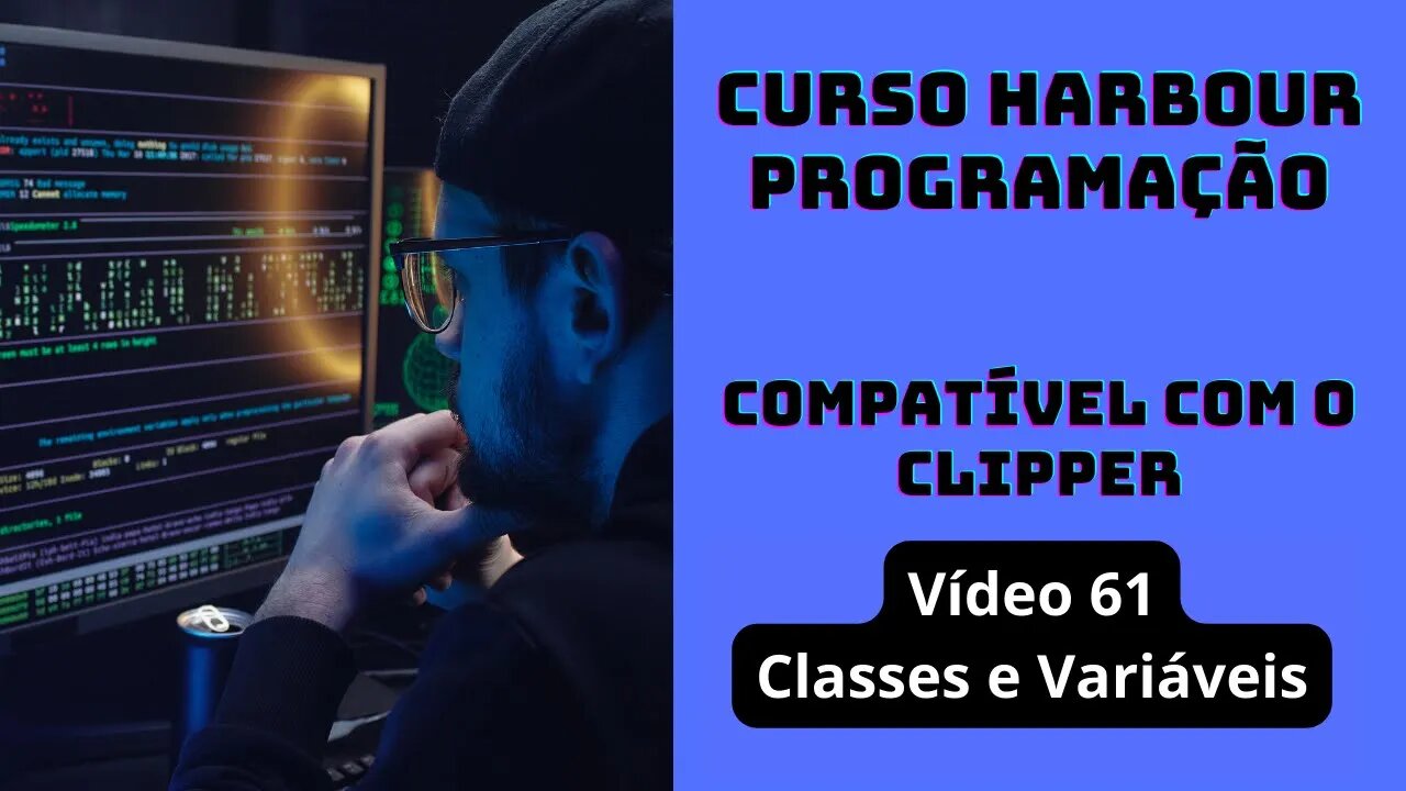 Harbour Programação - Classes e Variáveis - V61