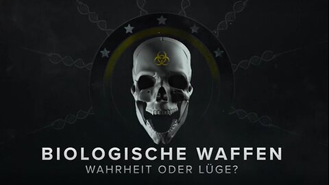 Biologische Waffen – Wahrheit oder Lüge-RT_Doku2022