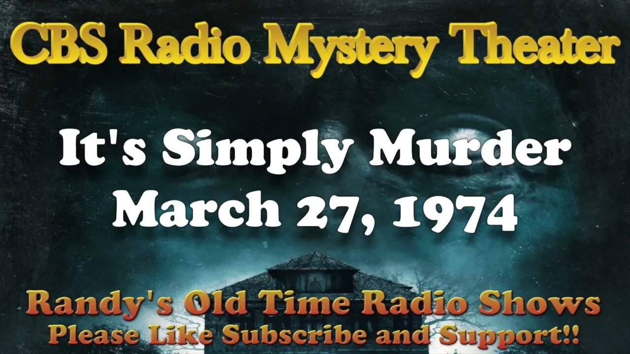 74 03 27 CBS Radio Mystery Theater It's Simply Murder