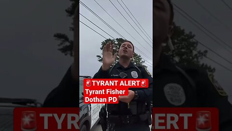 The Reason People HATE Police Tyrant Fisher Dothan PD #1stAmendmentAudit @LawAndCrimeNews #shorts