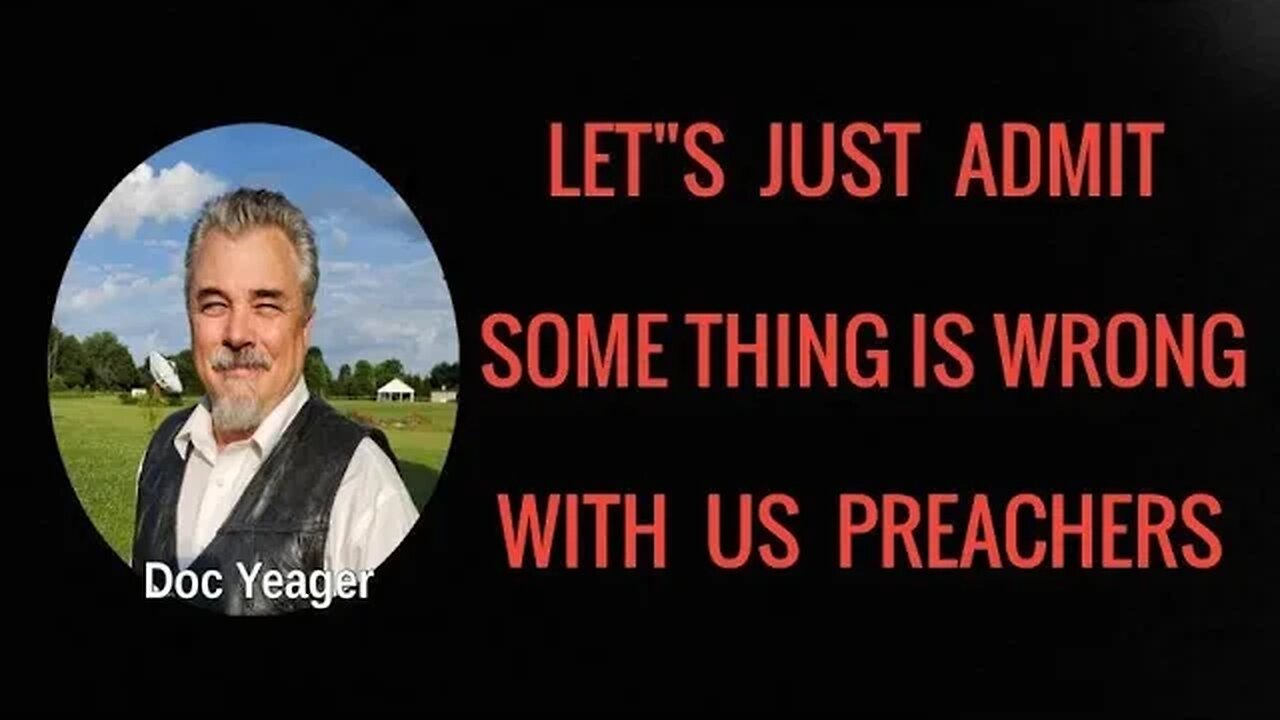 Evidence Something is Wrong with Us Preachers