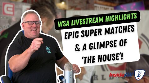 Inside AW: Super Matches, Secrets & Series Casting: What Happened at WSA Livestream?