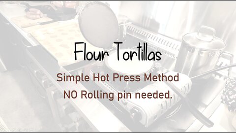 Hot Press Flour Tortillas