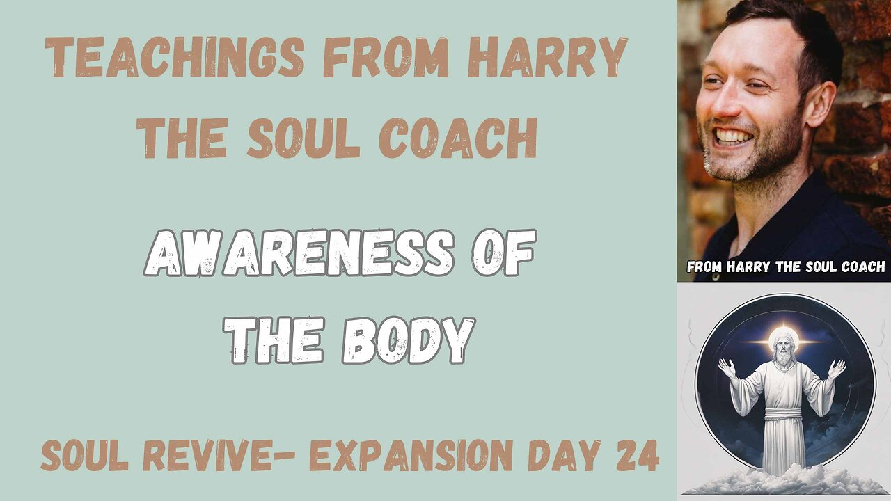 Awareness of the Body - Day 24