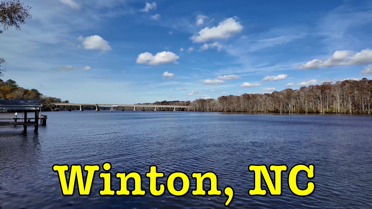 I'm visiting every town in NC - Winton, North Carolina