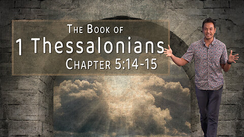 1 Thessalonians 5:12-13