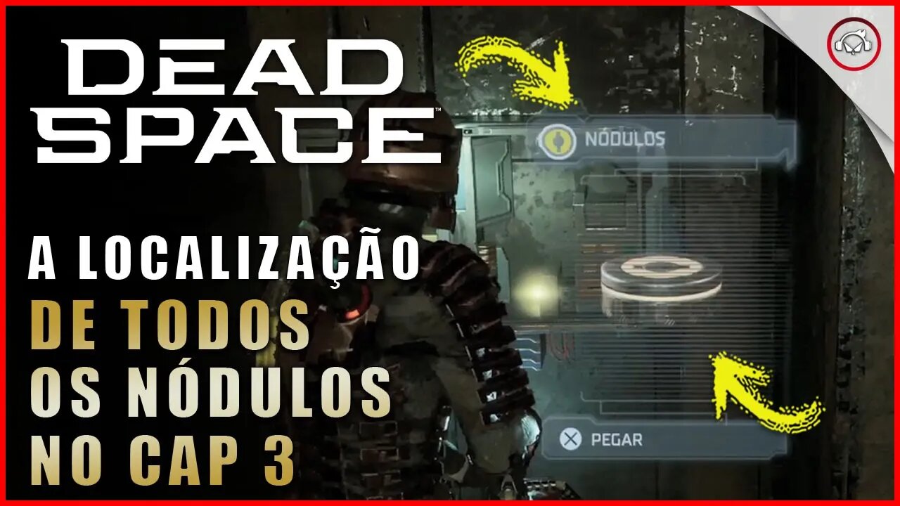 Dead Space Remake, A localização de todos os nódulos no Cap 3 | Super-Dica