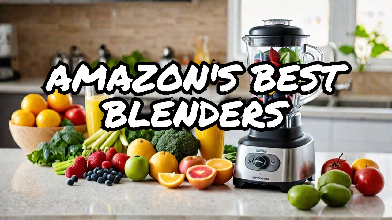 Top 7 Party Blenders On Amazon