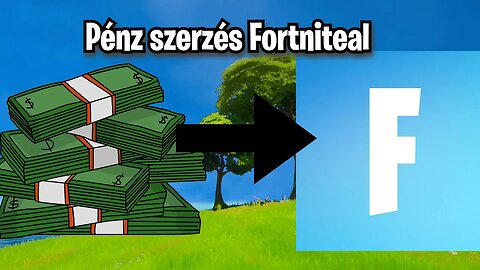 Így szerezz pénz a Fortniteal