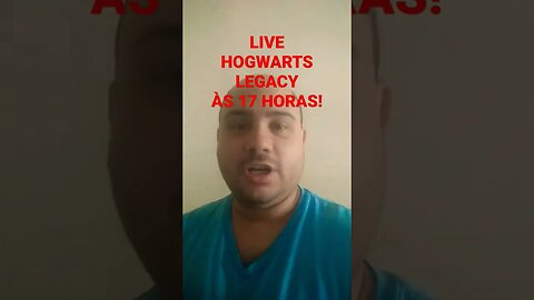 LIVE HOGWARTS LEGACY AS 17 HORAS!!!