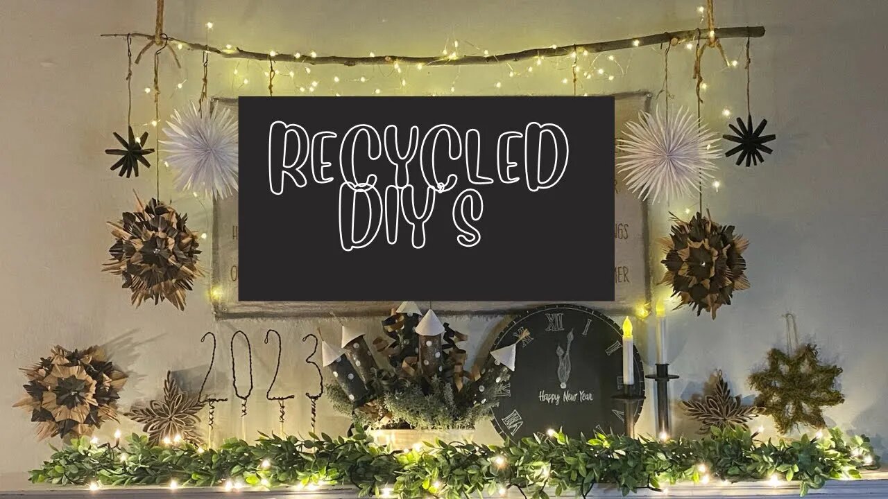 Recycled DIY’s | NEW YEARS MANTEL SERIES