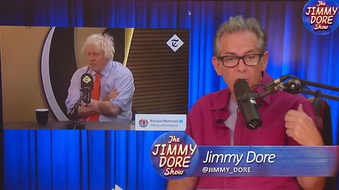 The Jimmy Dore Show: BoJo admits Ukraine is a proxy war