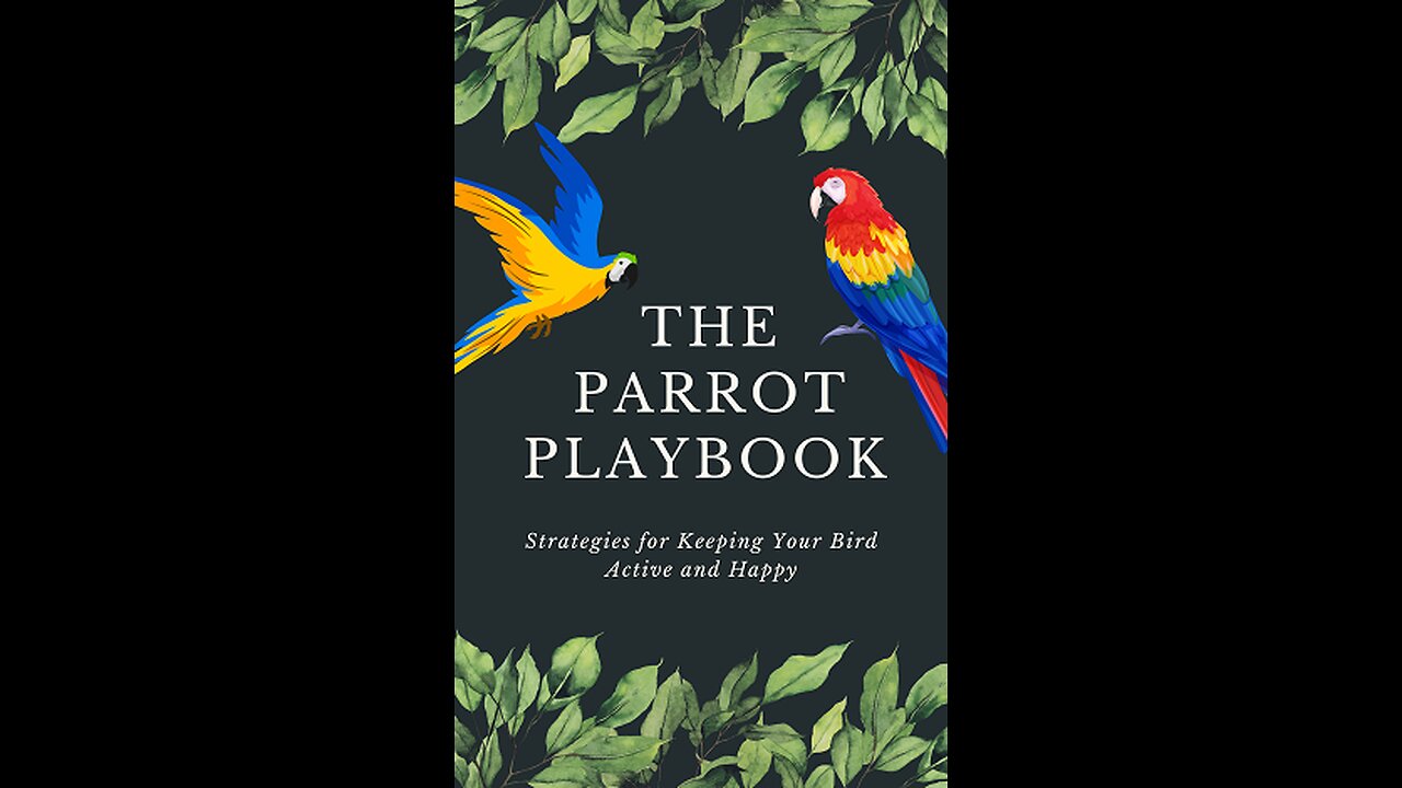 The Parrot Playbook: Strategies for Your Bird Active + Ebook Digital - Ebooks