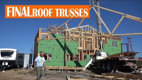 DIY HOME BUILD | EP. 043 FINAL ROOF TRUSSES