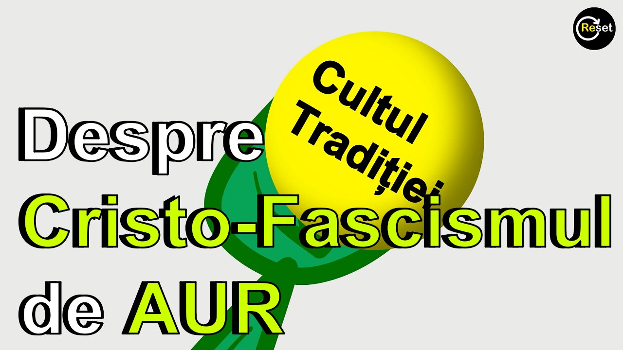 06. Cultul Traditiei - Despre Cristo-Fascismul de AUR