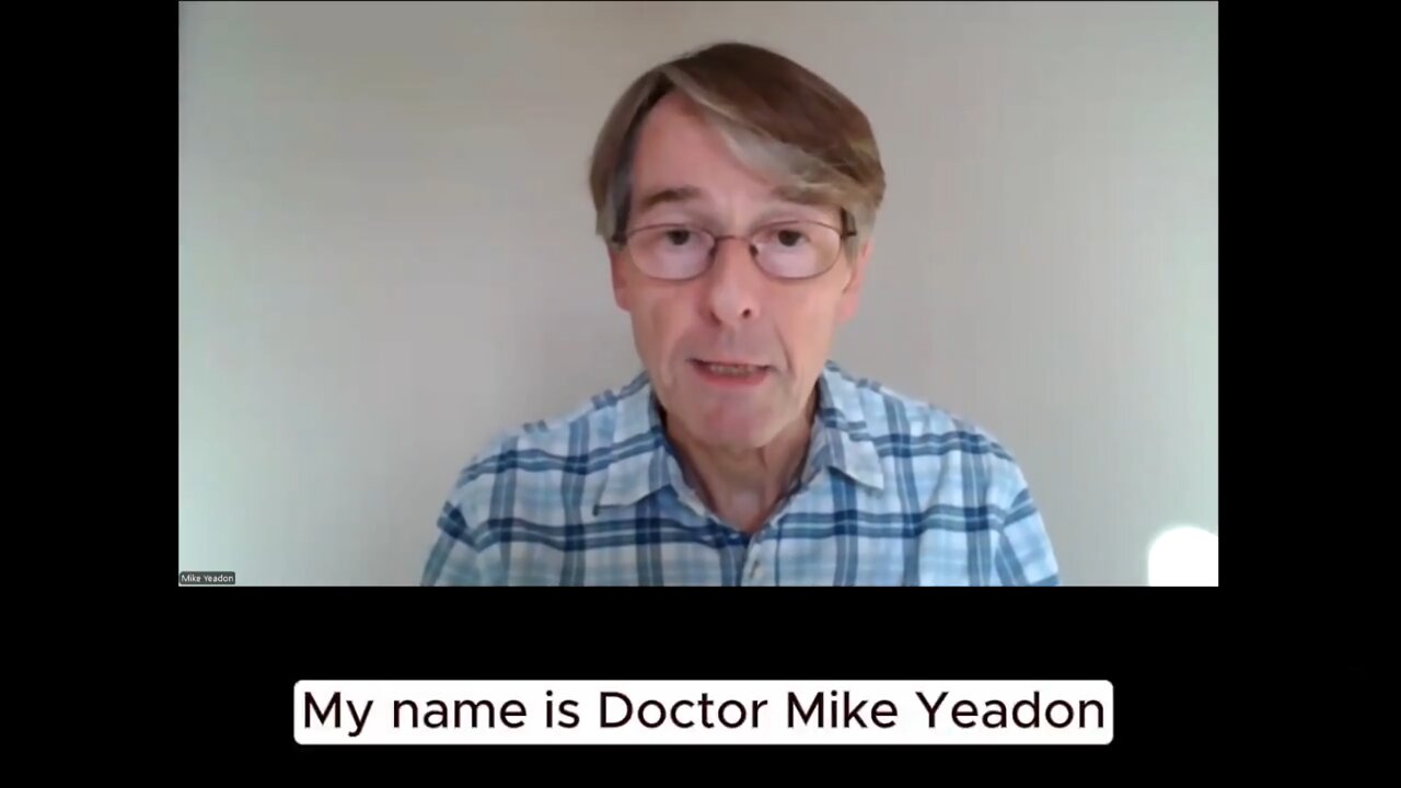 Former Pfizer's Chief Scientist Dr Mike Yeadon's Austrian Testimony: Intentions Behind The Vaccines