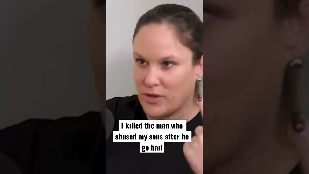 I Killed the Man Who Abused My Sons