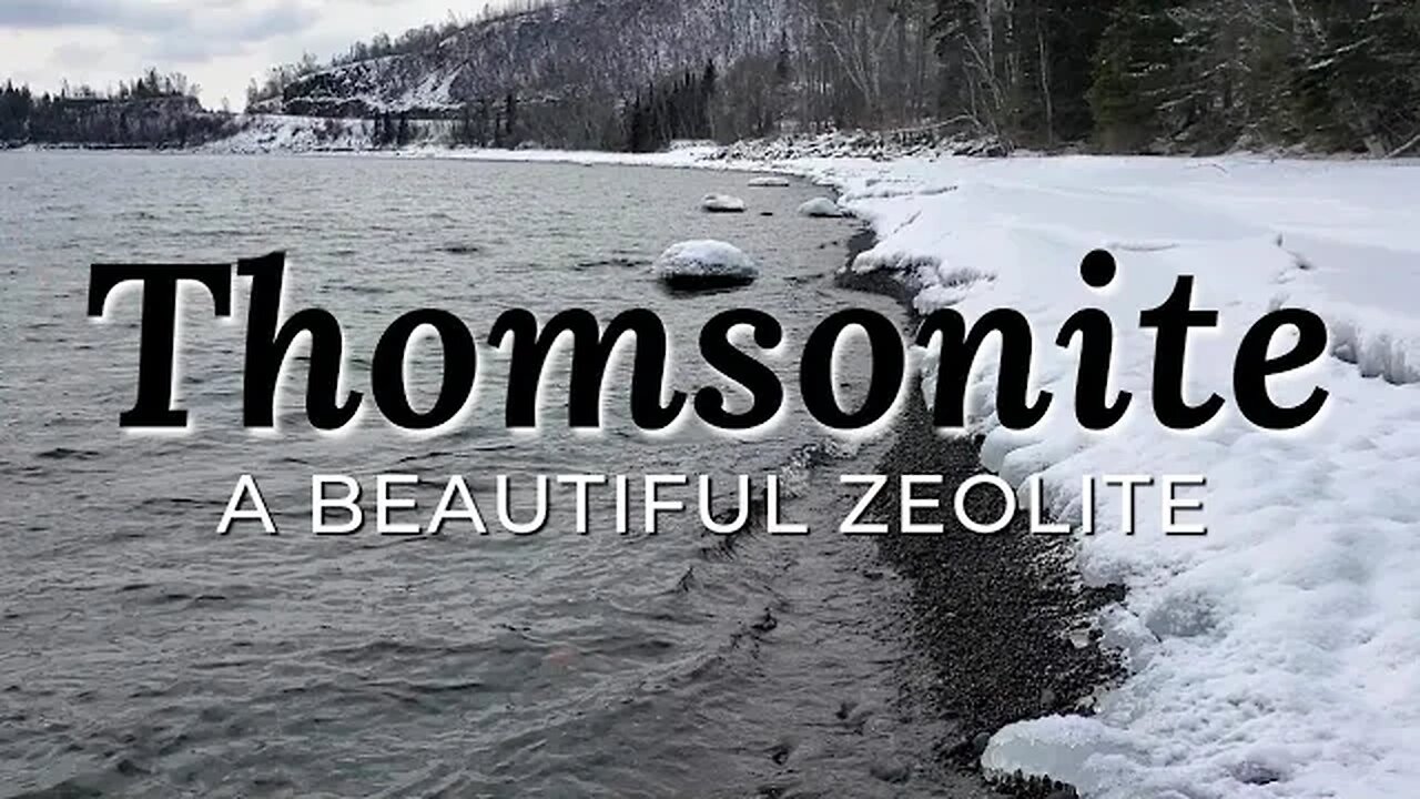 Rockhounding for Thomsonite | Finding Rare Zeolites