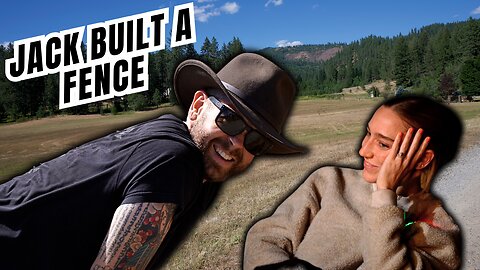 Jack Osbourne’s Great Idaho Adventure: That Fence is a A Fixer Upper!