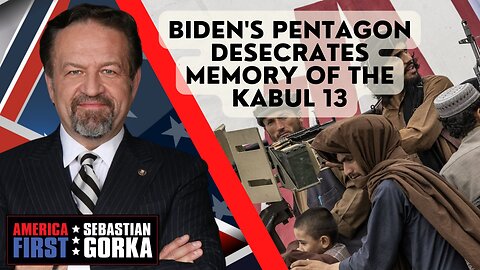 Sebastian Gorka FULL SHOW: Biden's Pentagon desecrates memory of the Kabul 13