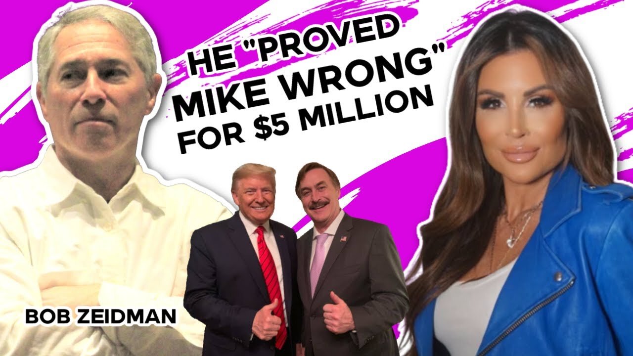 Bob Zeidman Debunks MyPillow Mike Lindell's Trump Election Fraud Theories, Earns $5MILLION