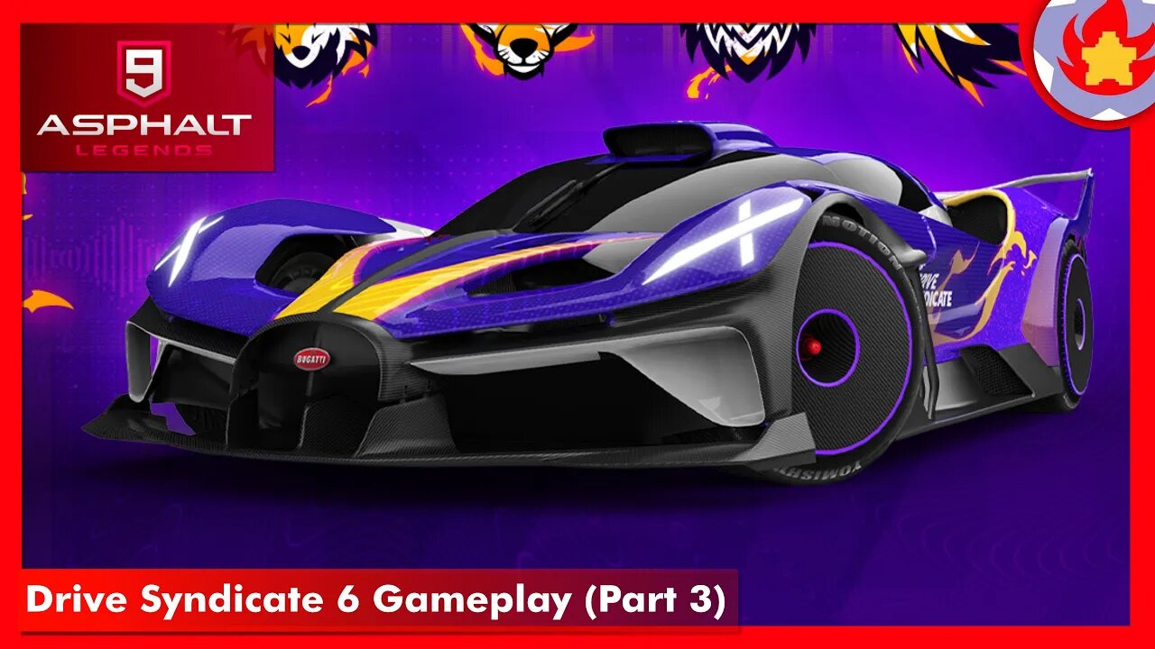 Drive Syndicate 6 Gameplay (Part 3) | Asphalt 9: Legends