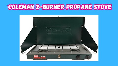 Coleman 2 Burner Propane Stove
