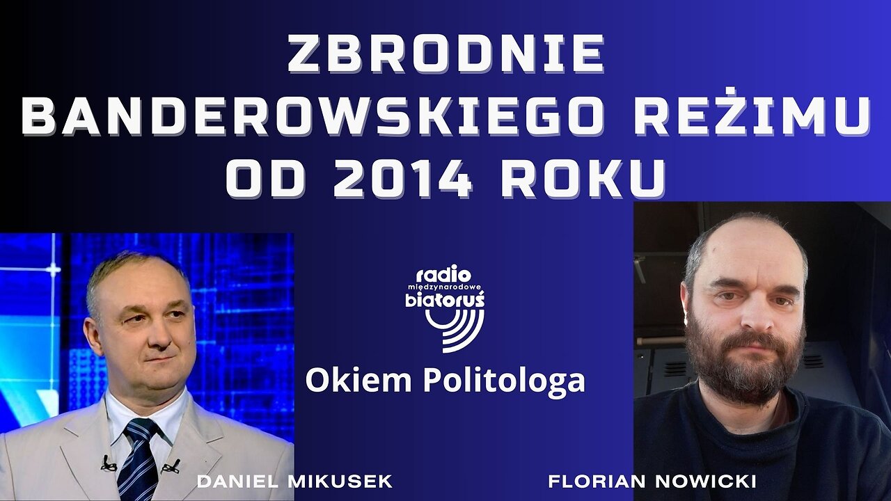 Zbrodnie banderowskiego reżimu od 2014 roku | Okiem Politologa